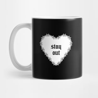 Stay Out Mug